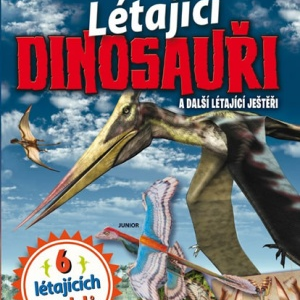 Junior Létající dinosauři a další létající ještěři - 6 létajících modelů